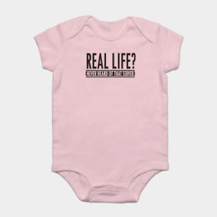 Real life server (black) Baby Bodysuit